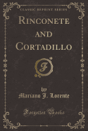 Rinconete and Cortadillo (Classic Reprint)