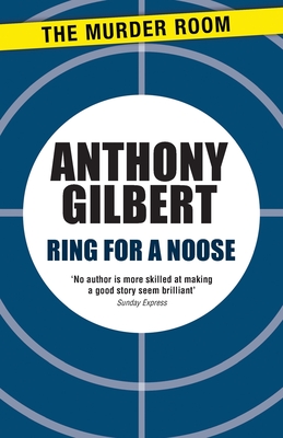 Ring for a Noose - Gilbert, Anthony