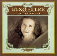 Ring of Fire: The Best of June Carter Cash - June Carter Cash