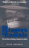 Ringers & Rascals: The True Story of Racing's Greatest Con Artists