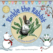 Rinkle the Rabbit: An uplifting rhyming adventure about empathy and non-judgement