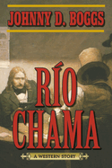 Rio Chama: A Western Story