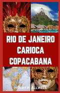 Rio de Janeiro Carioca Copacabana: "Island Hopping in Guanabara Bay: A Vacation Lover's Guide to Rio de Janeiro"