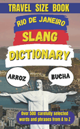 Rio de Janeiro Slang Dictionary: Speak Like a Carioca, Dance Like a Pro