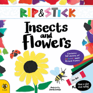 Rip & Stick Insects and Flowers