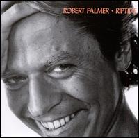 Riptide - Robert Palmer