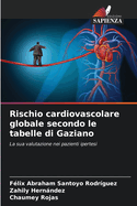 Rischio cardiovascolare globale secondo le tabelle di Gaziano