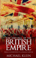Rise and Fall of the British Empire: From a Superpower to a Fragile Nation