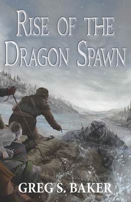 Rise of the Dragon Spawn: An Isle of the Phoenix Novel - Baker, Greg