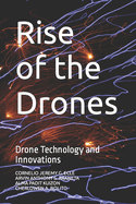 Rise of the Drones: Drone Technology and Innovations