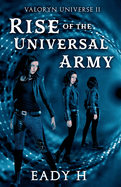 Rise of the Universal Army