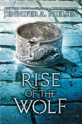 Rise of the Wolf (Mark of the Thief, Book 2): Volume 2 - Nielsen, Jennifer A