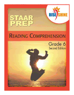 Rise & Shine STAAR Prep Reading Comprehension Grade 6