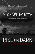 Rise the Dark