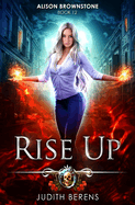 Rise Up: Alison Brownstone Book 12