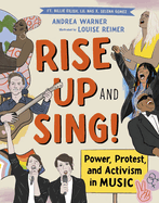 Rise Up and Sing!: Power, Protest, and Activism in Music
