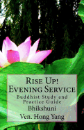 Rise Up! Evening Service: Buddhist Study and Practice Guide