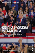 Rising Fascism in America: It Can Happen Here
