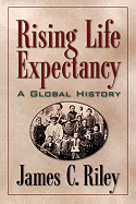 Rising Life Expectancy: A Global History