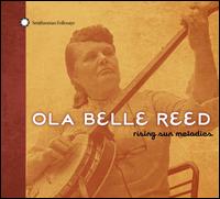 Rising Sun Melodies - Ola Belle Reed