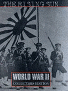 Rising Sun, the World War II - Time-Life Books