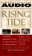 Rising Tide: The Great Mississippi Flood of 1927 and How It Changed America