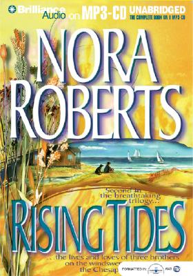 Rising Tides - Roberts, Nora, and Stuart, David (Read by)