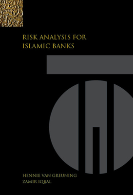 Risk Analysis for Islamic Banks - Iqbal, Zamir, and Van Greuning, Hennie