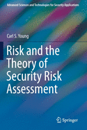 Risk and the Theory of Security Risk Assessment