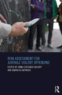 Risk Assessment for Juvenile Violent Offending