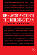 Risk Avoidance for the Building Team