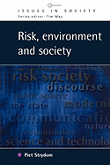 RISK, ENVIRONMENT AND SOCIETY