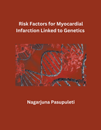 Risk Factors for Myocardial Infarction Linked to Genetics