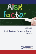 Risk Factors for Periodontal Disease