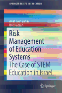 Risk Management of Education Systems: The Case of Stem Education in Israel