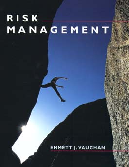 Risk Management - Vaughan, Emmett J