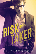Risk Taker