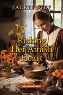 Risking Her Amish Heart