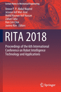 Rita 2018: Proceedings of the 6th International Conference on Robot Intelligence Technology and Applications