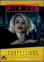 Rita Ora: Confessions
