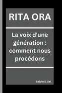 Rita Ora: La voix d'une g?n?ration: comment nous proc?dons