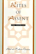 Rites of Assent: Two Novellas