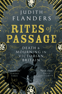 Rites of Passage: Death and Mourning in Victorian Britain