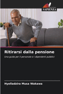 Ritirarsi dalla pensione