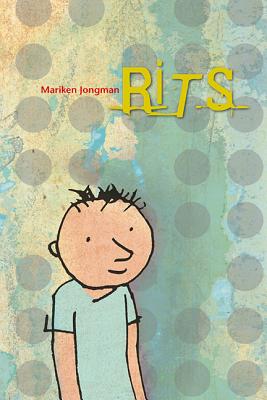 RiTS - Jongman, Mariken, and Boeke, Wanda, M.F.A. (Translated by)