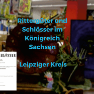 Rittergter und Schlsser im Knigreich Sachsen - Leipziger Kreis