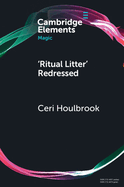 'Ritual Litter' Redressed