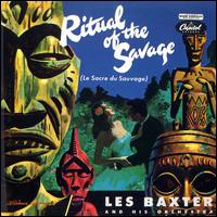 Ritual of the Savage - Les Baxter & His Orchestra