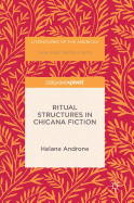 Ritual Structures in Chicana Fiction