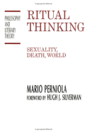 Ritual Thinking: Sexuality, Death, World
